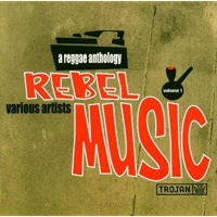 Diverse - Rebel Music/A Reggae Anthology