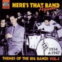 Diverse - Themes Of The Big Bands 1934-1947 - Here's That Band Again Vol. 3