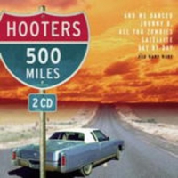 The Hooters - 500 Miles