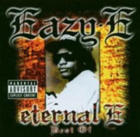 Eazy-E - Eternal E - Best Of