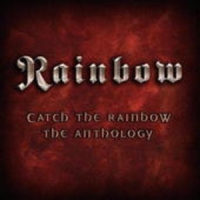 Rainbow - Catch The Rainbow - The Anthology