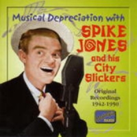 Spike Jones And Hist City Slickers - Musical Depreciation with Spike Jones And His City Slickers