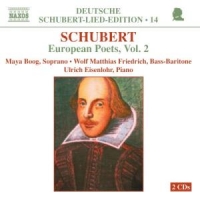 Maya Boog/Wolf Matthias Friedrich/Ulrich Eisenlohr - European Poets Vol. 2 (Deutsche Schubert-Lied-Edition 14)