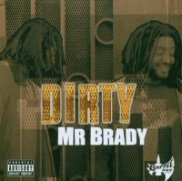 Mr.Brady - Dirty