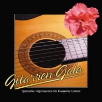 Diverse - Gitarren Gala - Spanische Impressionen für klassische Gitarre