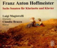 Luigi Magistrelli/Claudia Bracco - Sechs Sonaten für Klarinette und Klavier