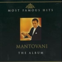MANTOVANI - MOST FAMOUS ALBUM
