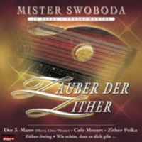 Mister Swoboda - Zauber der Zither