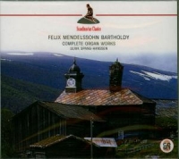 Spang-Hanssen,Ulrik - Complete Organ Works (Mendelssohn Bartholdy,Felix)