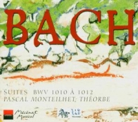 Monteilhet,Pascal - Suiten BWV 1010-1012