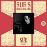 Diverse - Sue's Rock'n'Roll Blues: The UK Sue Label Story Vol. 2