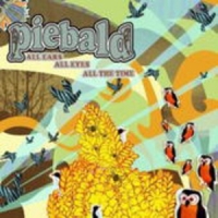 Piebald - All Eyes, All Ears, All The Time