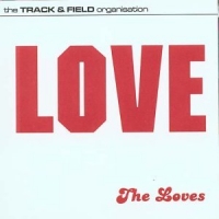 The Loves - Love