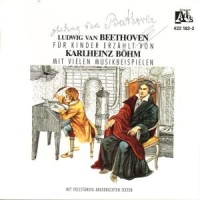 Böhm,Karlheinz - Klassik Für Kinder-Ludwig Van Beethoven