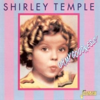 Temple,Shirley - Oh,My Goodness