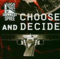 Killing Spree - Choose And Decide