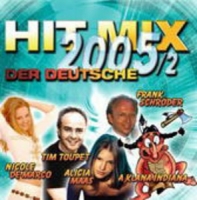 Diverse - Hit Mix 2005/2 - Der Deutsche