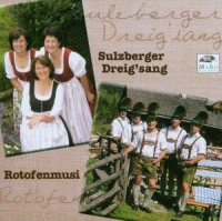 Sulzberger Dreigsang/Rotofenmusi - Volksmusik a.d.Chiemgau & Rupertiwinkl