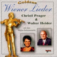 Prager,Christl & Heider,Walter - Goldene Wiener Lieder