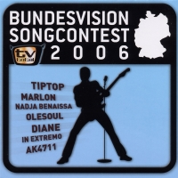 Diverse - Bundesvision Song Contest 2006