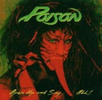 Poison - Open Up And Say... Ahh! - 20th Anniversary Edition