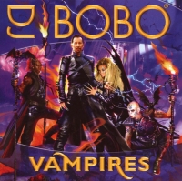 DJ BoBo - Vampires