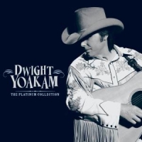 Yoakam,Dwight - Platinum Collection