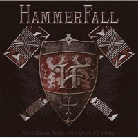 Hammerfall - Steel Meets Steel - 10 Years Of Glory