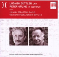 Ludwig Güttler/Peter Gülke - Weihnachtsoratorium BWV 248