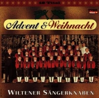 Wiltener Sängerknaben - Advent & Weihnacht