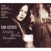 Diverse - Sin Cities: London, Berlin, Shanghai