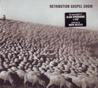 Retribution Gospel Choir - Retribution Gospel Choir
