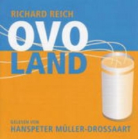 Hanspeter Müller-Drossaart/Richard Reich - Ovoland