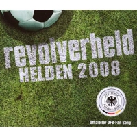 Revolverheld - Helden 2008