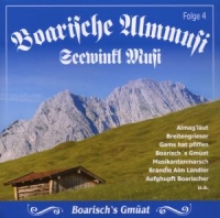 Boarische Almmusi - Boarisch's Gmüat