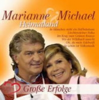 Marianne & Michael - Komm sing mit mir - Ihre großen Erfolge