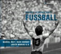 Nick Hornby/Marcel Reif/... - Fußball - Wahre Leidenschaft