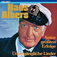 Albers,Hans - Unvergängliche Lieder