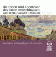 Sven Görtz - Die Reisen und Abenteuer des Baron Münchhausen