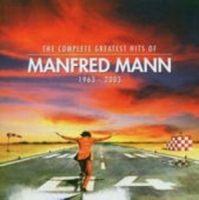 Manfred Mann - The Complete Greatest Hits 1963-2003