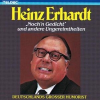 Erhardt,Heinz - Noch'n Gedicht Und Andere Ungereimtheiten