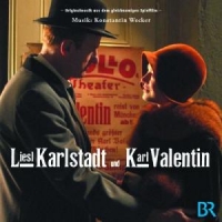 Konstantin Wecker - Liesl Karlstadt und Karl Valentin
