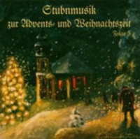 Diverse - Stubenmusik zur Advents- und Weihnachtszeit 1