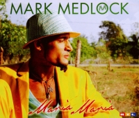 Mark Medlock - Maria, Maria
