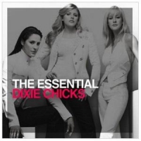 Dixie Chicks - The Essential