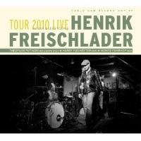 Henrik Freischlader - Tour 2010 Live